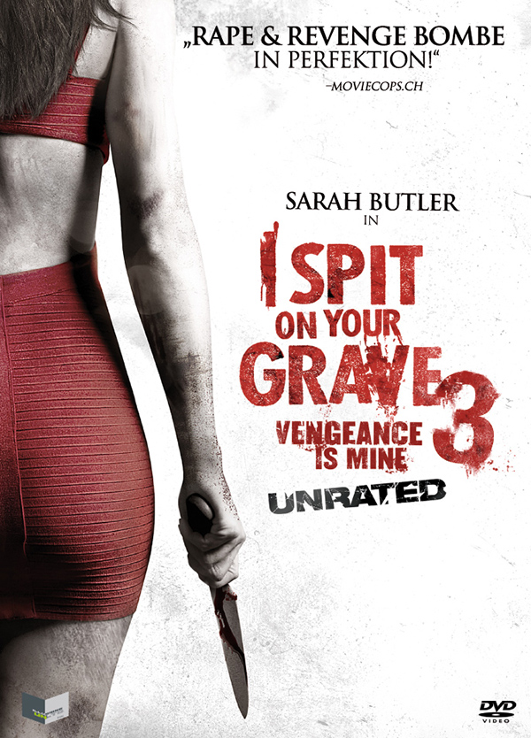 I SPIT ON YOUR GRAVE III: Vengeance is Mine